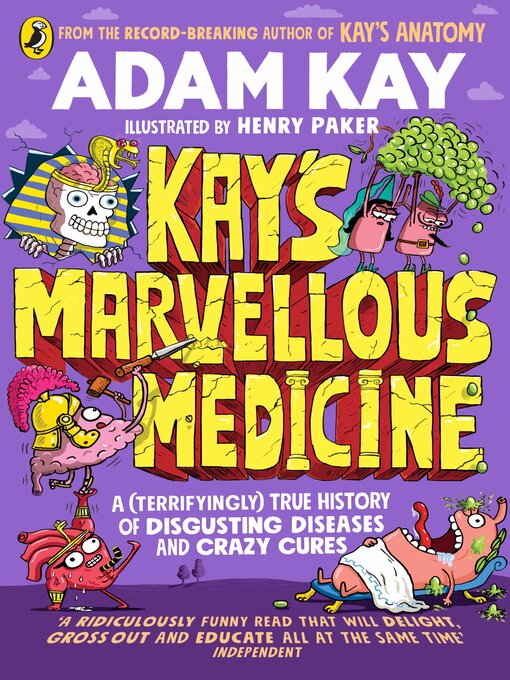 Title details for Kay's Marvellous Medicine by Adam Kay - Wait list